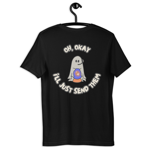 Just Send Them - T-Shirt